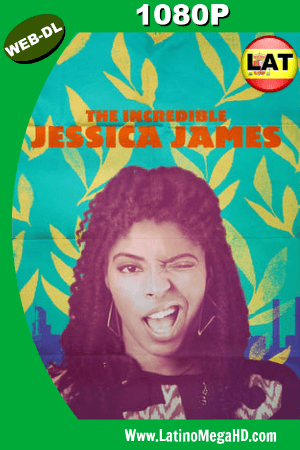 The Incredible Jessica James (2017) Latino HD WEB-DL 1080P ()